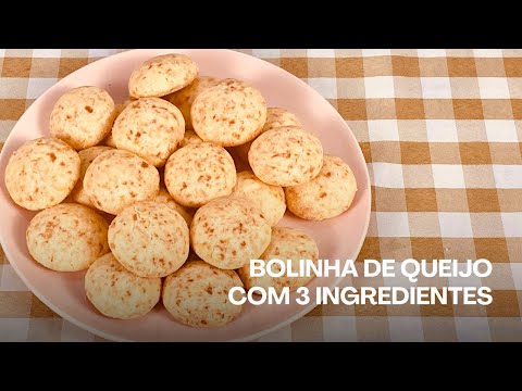 BOLINHA DE QUEIJO COM 3 INGREDIENTES