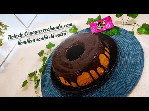 Bolo de Cenoura recheado com bombom sonho de valsa