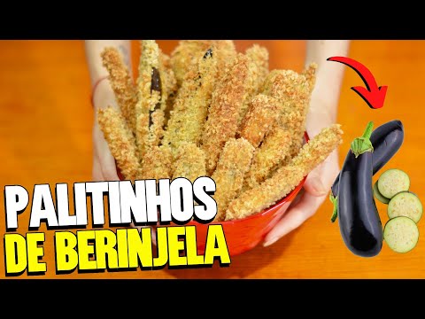 PALITINHOS DE BERINJELA | Berinjela empanada crocante