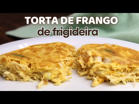 TORTA DE FRANGO DE FRIGIDEIRA SEM GLUTEN | PRONTA EM 10 MINUTOS