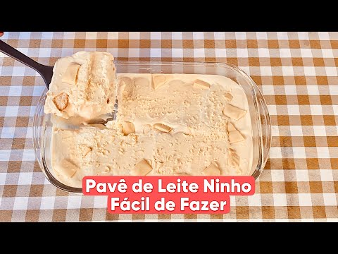 PAVÊ DE LEITE NINHO FÁCIL DE FAZER