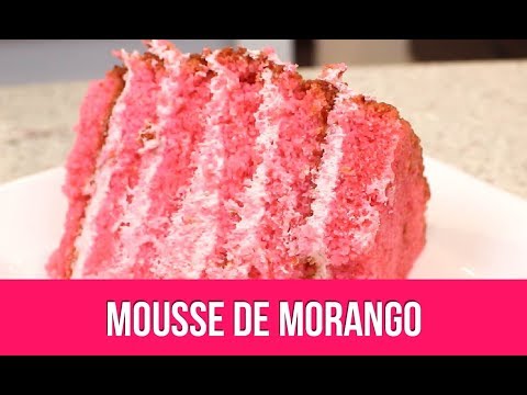 MOUSSE DE MORANGO E COMO RECHEAR - Isamara Amâncio