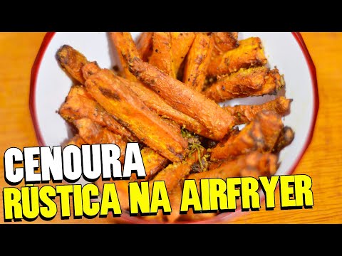 RECEITA DE PALITINHOS DE CENOURA NA AIRFRYER | Cenoura rústica temperada