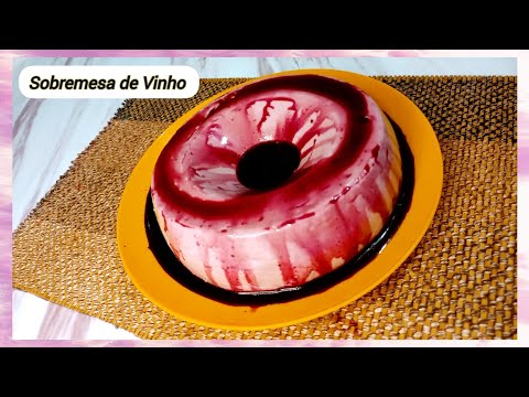 Sobremesa de Vinho Maravilhoso