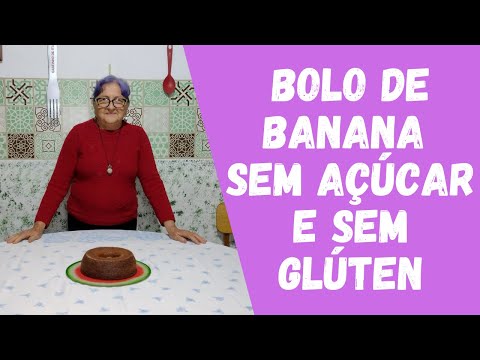 Bolo de banana sem açúcar e sem glúten | Dicas da Vovó