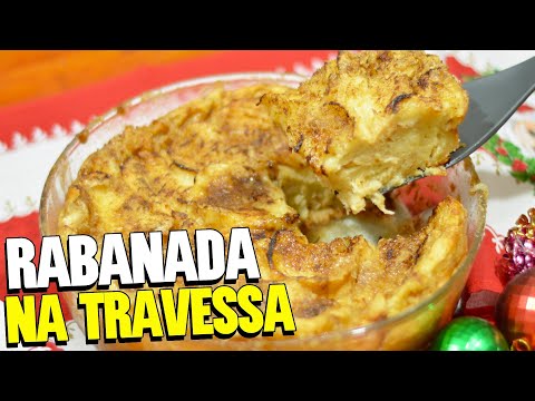 RECEITA DE RABANADA NA TRAVESSA | Rabanada de forno sem fritura e fácil