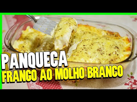 RECEITA DE PANQUECA DE FRANGO COM MOLHO BRANCO | RECEITA MUITO RÁPIDA E FÁCIL