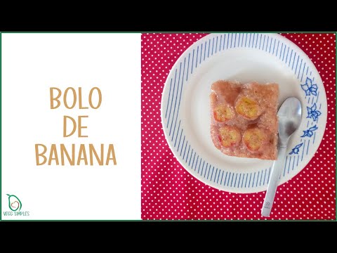 BOLO DE BANANA VEGANO | MUITO FÁCIL E BARATO | VEGG SIMPLES