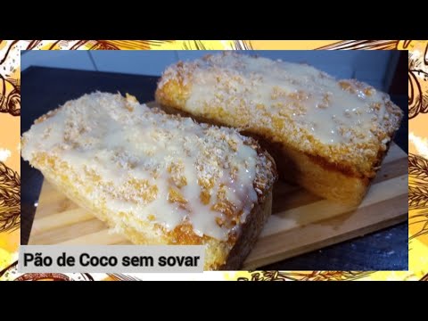 Pão de Coco sem sovar