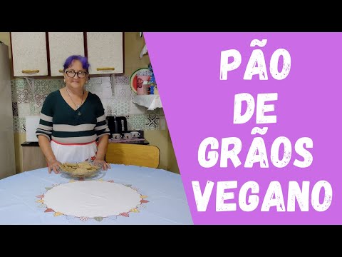 Pão vegano de grãos | Dicas da Vovó