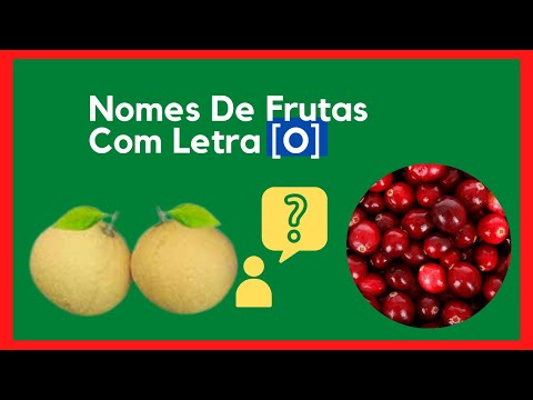 Nomes de Frutas Com a Letra [O] \ Top 03 Nomes De Frutas Com a Letra [O] no Começo