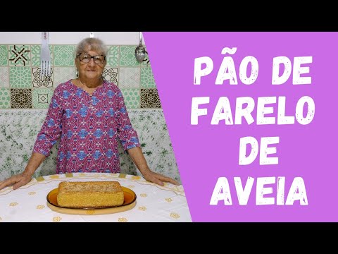 Pão de farelo de aveia / Dicas da Vovó