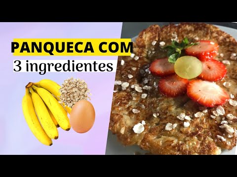 PANQUECA DE BANANA, AVEIA E OVO - MUITO RÁPIDO