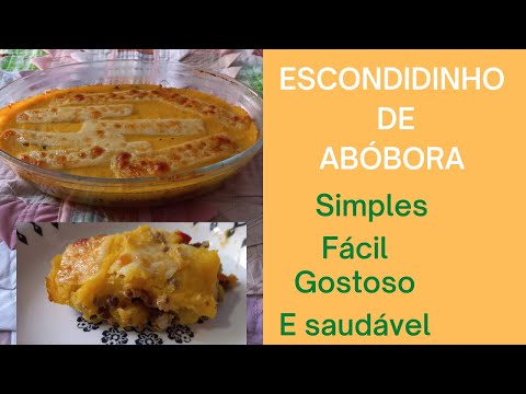 ESCONDIDINHO DE ABÓBORA 🎃com carne moída! Simples, fácil, gostoso e saudável. #saudavelgostoso