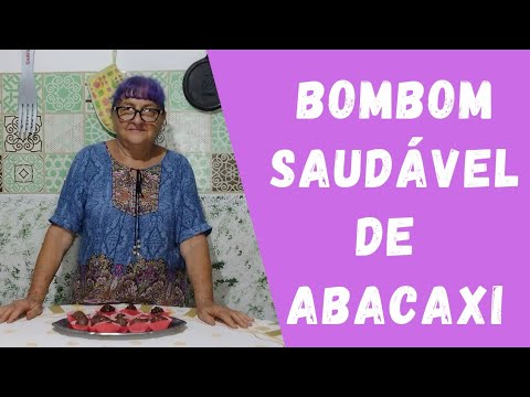 Bombom saudável de abacaxi / Dicas da Vovó