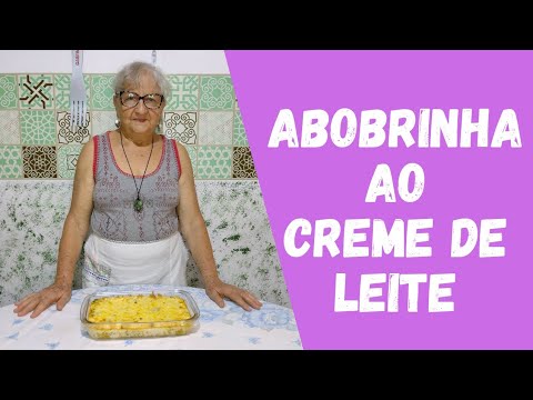 Abobrinha ao creme de leite / Dicas da Vovó