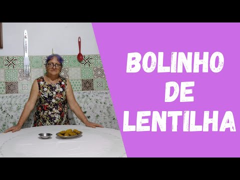 Bolinho de lentilha | Dicas da Vovó