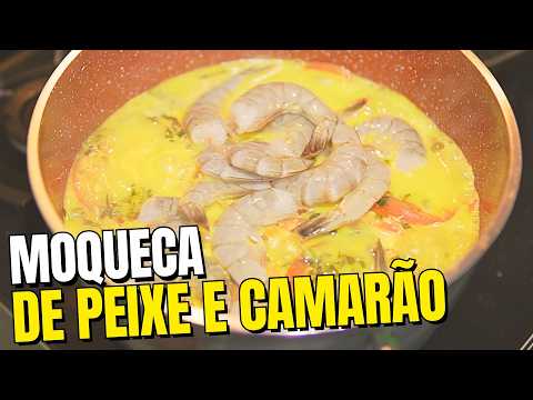 MOQUECA DE CAMARÃO COM PEIXE FÁCIL | Moqueca baiana tradicional