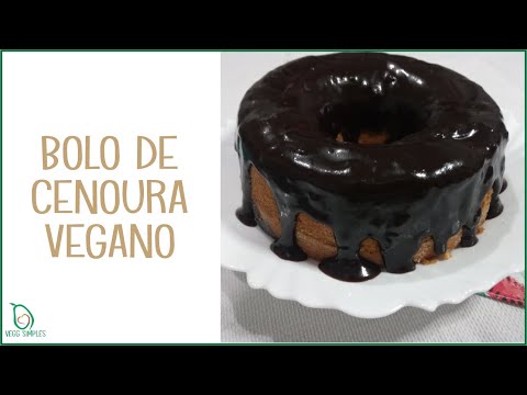 BOLO DE CENOURA VEGANO | MUITO FÁCIL E BARATO | VEGG SIMPLES