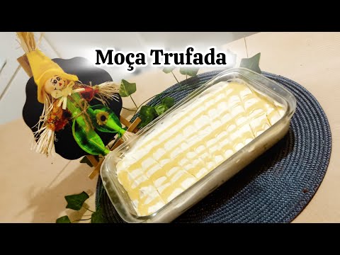 Sobremesa Moça Trufada fácil e delicioso