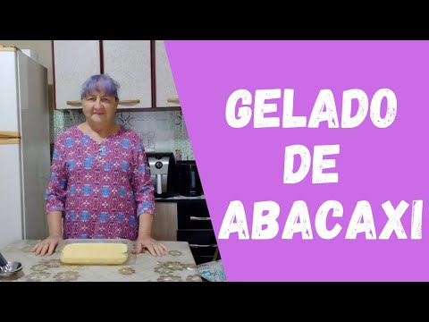 Gelado de abacaxi | Dicas da Vovó