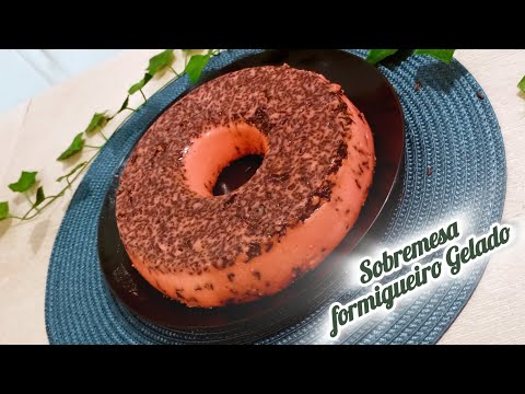 Sobremesa formigueiro Gelado