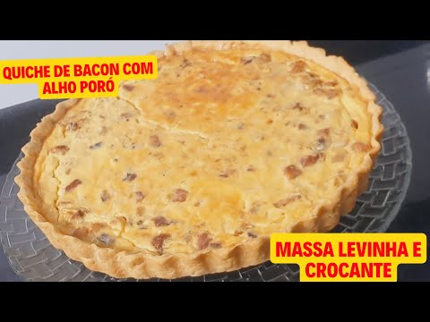 Deliciosa QUICHE DE BACON E ALHO PORÓ: Uma RECEITA Irresistível! Torta Salgada