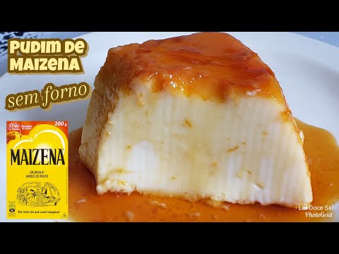 PUDIM DE MAIZENA SEM FORNO, SEM OVOS E SEM GELATINA DELICIOSO E ECONÔMICO