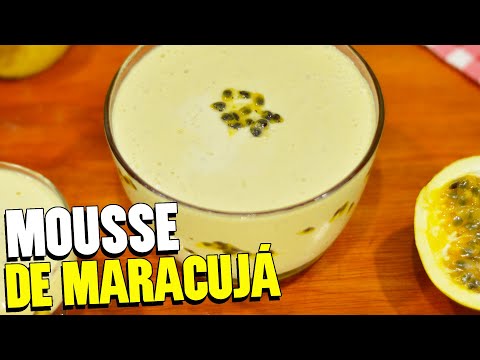 RECEITA DE MOUSSE DE MARACUJÁ FÁCIL | Mousse simples sem gelatina