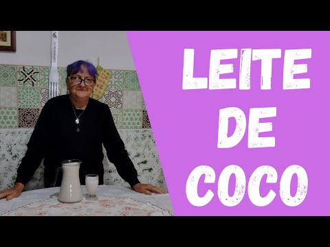 Leite de coco | Dicas da Vovó