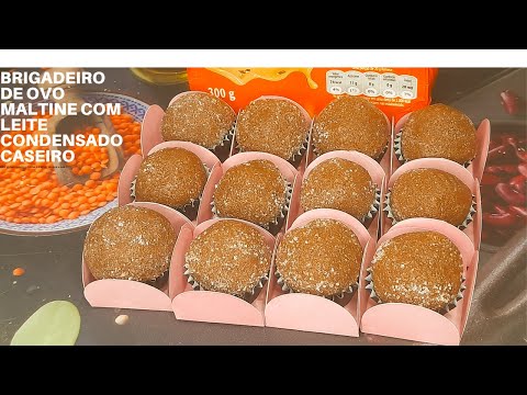 BRIGADEIRO DE OVO MALTINE COM LEITE CONDENSADO CASEIRO |SOBREMESA FÁCIL| receitas faceis e rapidas