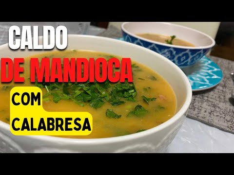 CALDO DE MANDIOCA COM CALABRESA muito facíl e fica delicioso