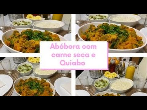 Abóbora com carne seca e quiabo