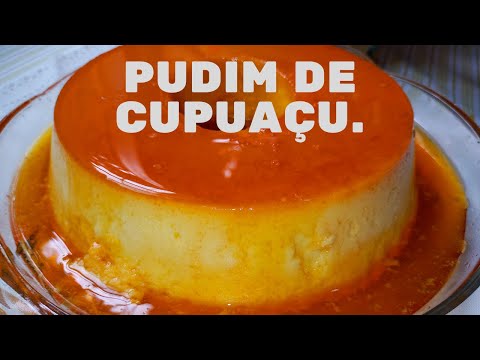 Pudim de cupuaçu perfeito😍😋🍮