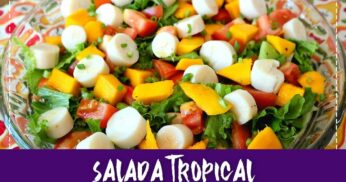 Como Fazer Uma Deliciosa Salada Tropical Bastante Diferente