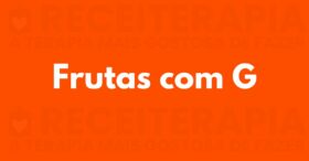Fruta com G: Principais Frutas com a Letra G, Benefícios e Receitas