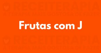 Fruta com J: Principais Frutas com a Letra J, Benefícios e Receitas