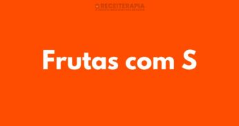 Fruta com S: Principais Frutas com a Letra S, Benefícios e Receitas