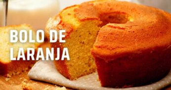 Bolo de Laranja Fofinho e Fácil de Fazer