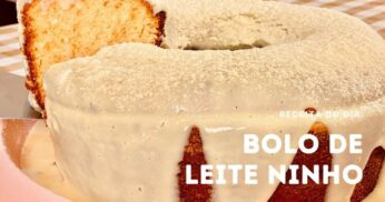 Bolo de Leite Ninho Fácil e Delicioso