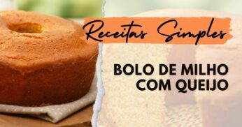 Bolo de Milho Fácil e Rápido