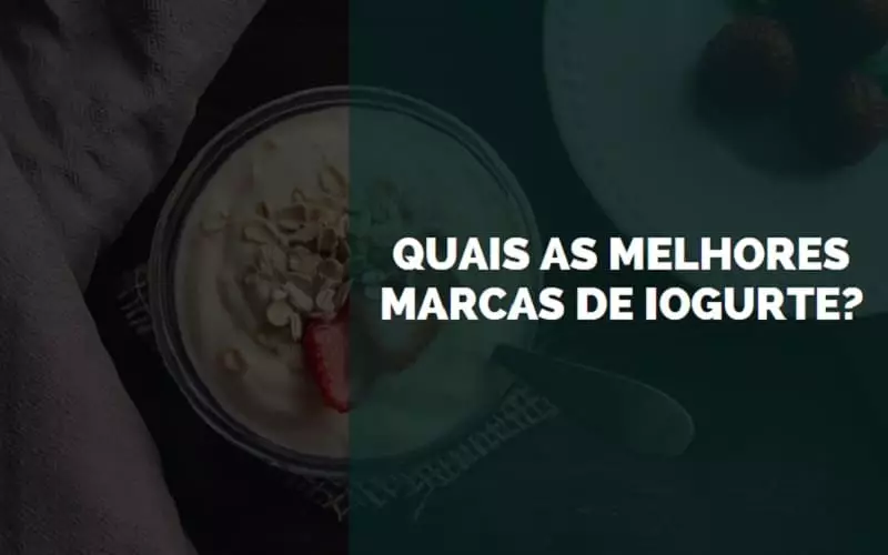 melhores marcas de iogurte