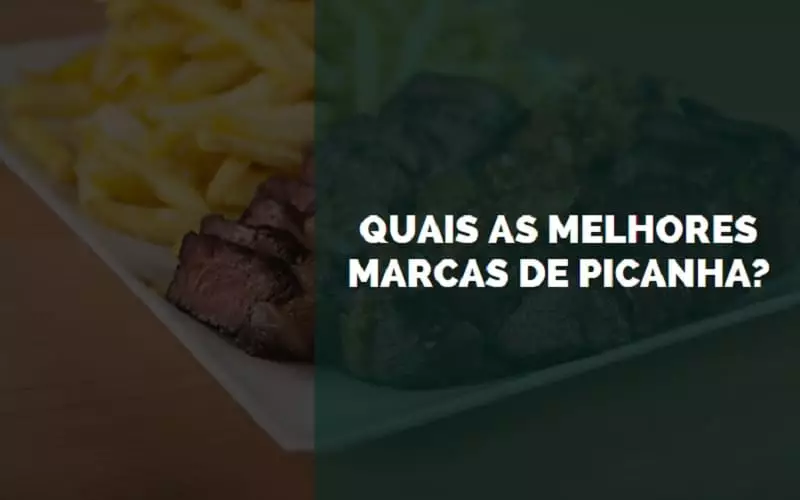 melhores marcas de picanha